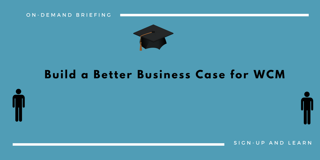 Business Case for WCM