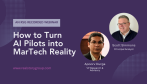 RSG Recorded Webinar: Title: How to Turn AI Pilots into MarTech Reality