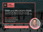 Jarrod Gingras Chairs DAM and Museums 2026