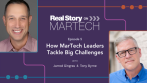 Episode 5: How Top Martech Leaders Tackle Big Challenges