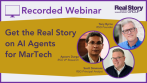 RSG Recorded Webinar: Get the Real Story on AI Agents for MarTech