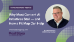 RSG Recorded Webinar: Why Most Content AI Initiatives Stall—and How a Fit Map Can Hel