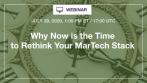 Why Now is the Time to Rethink Your MarTech Stack