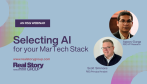 RSG Webinar: Selecting AI for Your MarTech Stack
